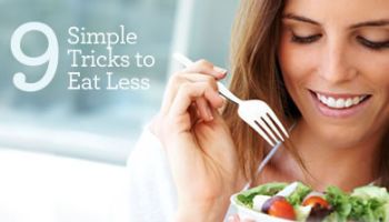 9 Simple Tricks To Eating LESS!